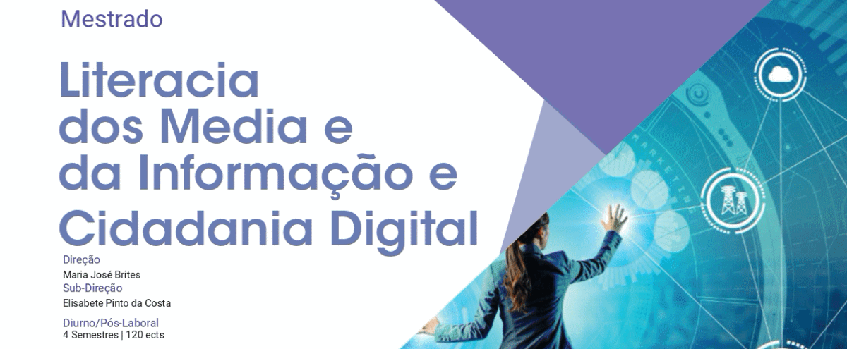 Mestrado em Literacia dos Media e da Informação e Cidadania Digital