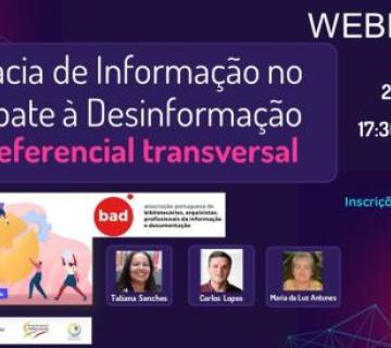 Webinar “Literacia de informação no combate à desinformação: um referencial transversal”