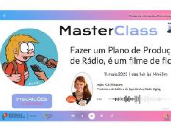 MasterClass “Fazer um Plano de Produção de Rádio, é um filme de ficção!”