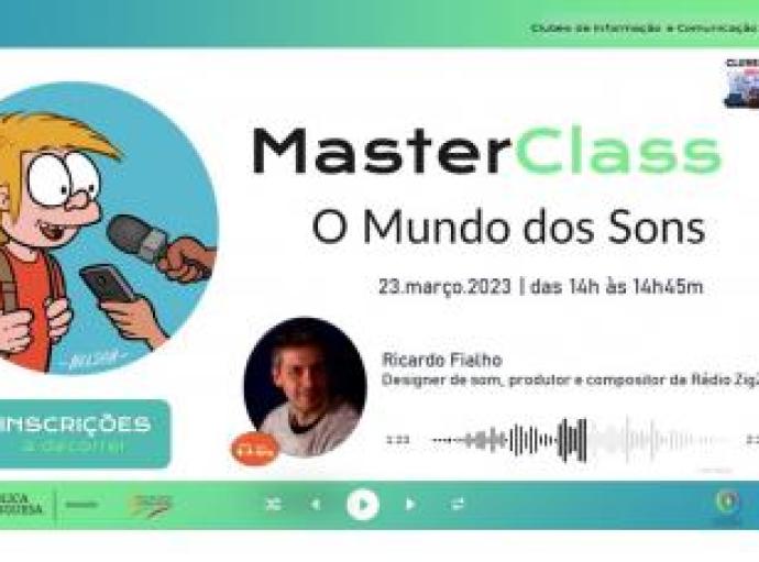 MasterClass “O mundo dos sons”