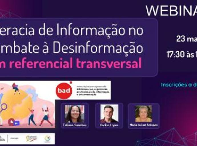 Webinar “Literacia de informação no combate à desinformação: um referencial transversal”